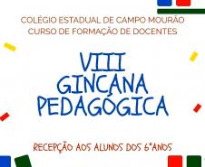 Curso de Formação de Docentes do Colégio Estadual, realiza VIII Gincana Cultural, Pedagógica e Esportiva