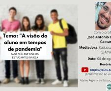 No dia 05/08/2020, aconteceu o papo on-line: “A visão do aluno em tempos de pandemia”, com o Coordenador do setor de Educação Básica, Professor José Antonio Gonçalves Caetano, duas estudantes de EJA: Marta da Silva Carvalho, representante do CEEBJA Campo Mourão e Isabel Eidam do CEEBJA Emanuel, município de Campina da Lagoa e a mediadora a Técnica da EJA, Professora Katiussa Michele Canola, ambos do NRE de Campo Mourão.