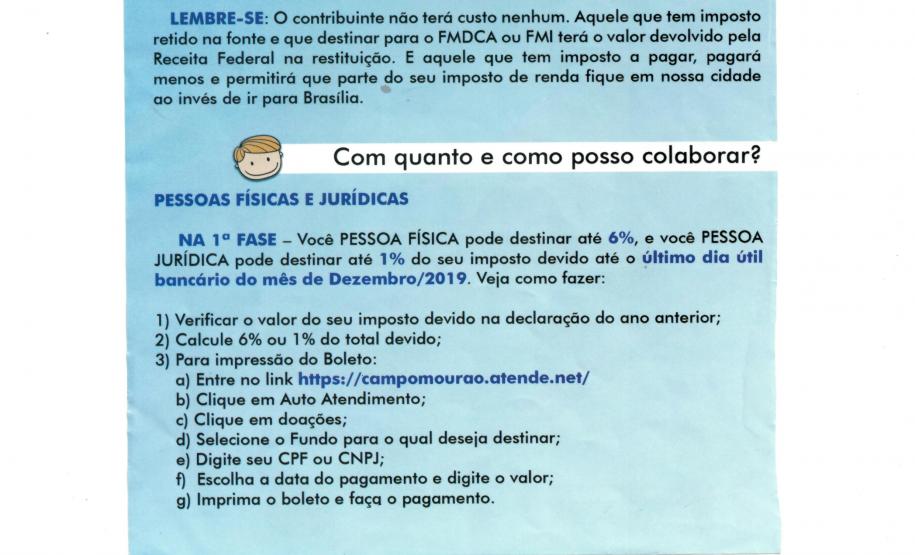 Colabore com o Fundo Municipal dos Diretos da Criança e do Adolescente e/ou com o Fundo Municipal do Idoso. Deixe parte do seu imposto em nossa cidade e nos ajude na transformação de vidas através de nossos projetos sociais.
Emissão do boleto até 27/12/2019 com recolhimento até 30/12/2019.
CNPJ FMDCA : 14.030.884/0001-31
Conta BB 0406-5 C/C 56.982-8
CNPJ FMI: 22.843.436/0001-85
Conta BB 0406-5 C/C 66.322-0